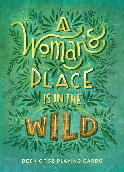 Mountaineers Books Women's Place is in the Wild Deck | Miyar Adventures