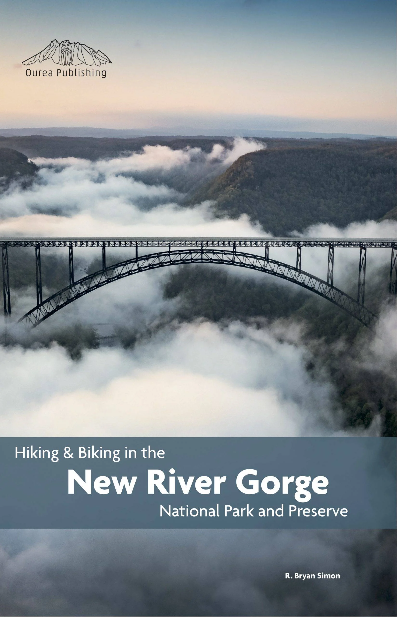 Wolverine Publishing Hiking and Biking in the New River Gorge | Miyar Adventures